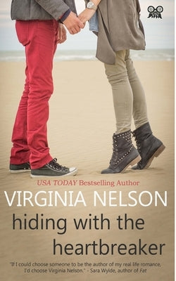 Hiding with the Heartbreaker by Nelson, Virginia