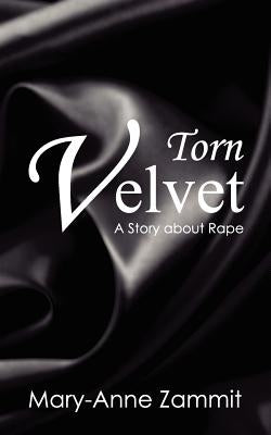Torn Velvet by Zammit, Mary-Anne