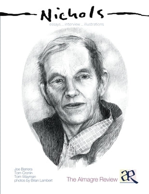 The Almagre Review, Nichols: Interview With John Nichols by Barrera, Joe