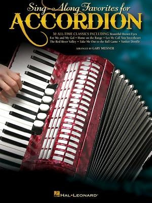 Sing-Along Favorites for Accordion by Hal Leonard Corp