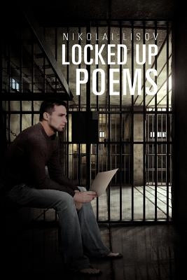 Locked Up Poems by Lisov, Nikolai