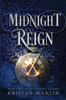 Midnight Reign by Martin, Kristen
