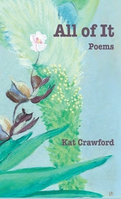 All of It by Crawford, Kat