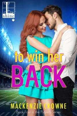 To Win Her Back by Crowne, MacKenzie