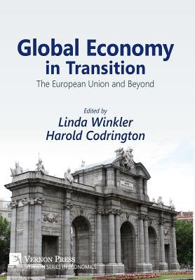 Global Economy in Transition: the European Union and Beyond by Winkler, Linda