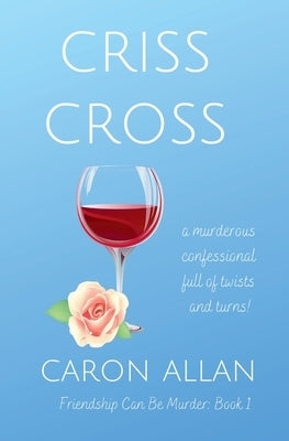 Criss Cross by Allan, Caron