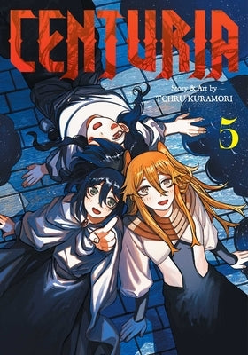 Centuria, Vol. 5 by Kuramori, Tohru