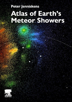 Atlas of Earth's Meteor Showers by Jenniskens, Peter