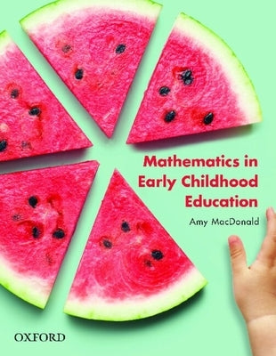 Mathematics in Early Childhood by MacDonald, Amy