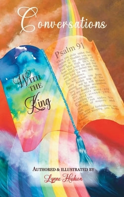Conversations with the King by Hudson, Lynne