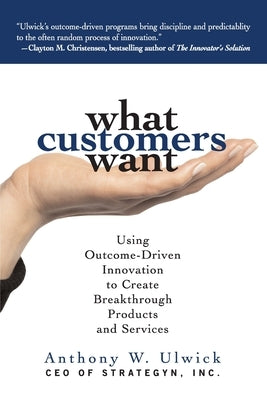 What Customers Want (Pb) by Ulwick, Anthony