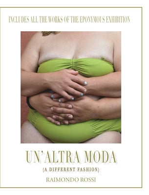 Un'altra Moda (A Different Fashion) (Trade book) by Rossi, Raimondo