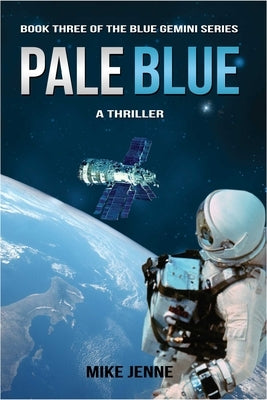 Pale Blue: A Thriller by Jenne, Mike