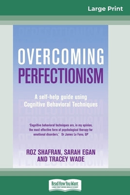 Overcoming Perfectionism (16pt Large Print Edition) by Egan, Sarah