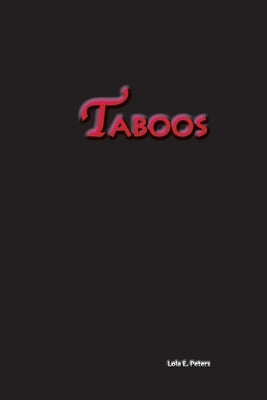Taboos by Peters, Lola E.