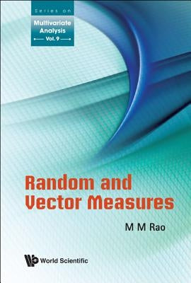 Random and Vector Measures by Rao, Malempati Madhusudana