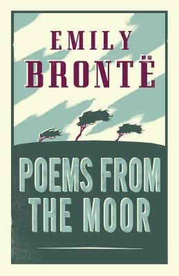 Poems from the Moor by Brontë, Emily