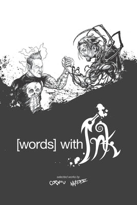words with ink: A creative challenge by James Cornette and William Webb by Webb, William
