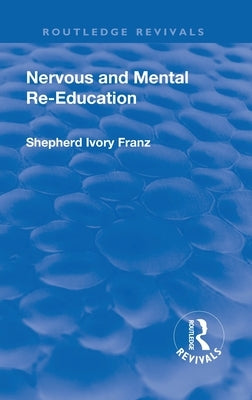 Revival: Nervous and Mental Re-Education (1924) by Ivory Franz, Shepherd