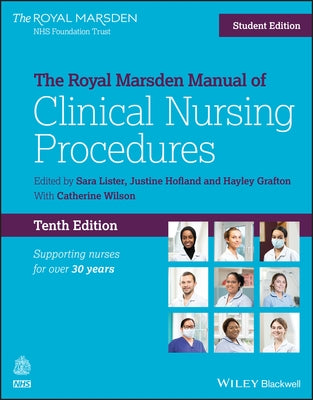 The Royal Marsden Manual of Clinical Nursing Procedures, Student Edition by Lister, Sara