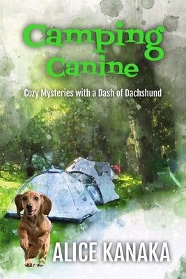 Camping Canine by Kanaka, Alice