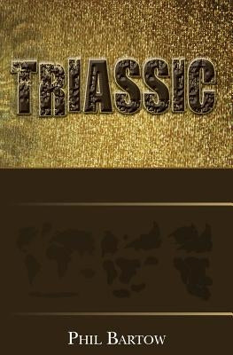 Triassic by Bartow, Phil