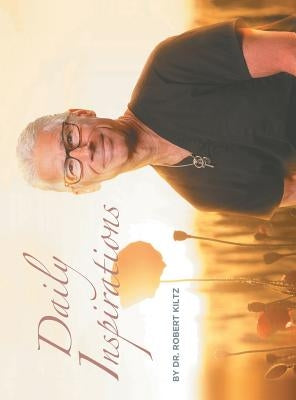 Daily Inspirations by Kiltz, Robert