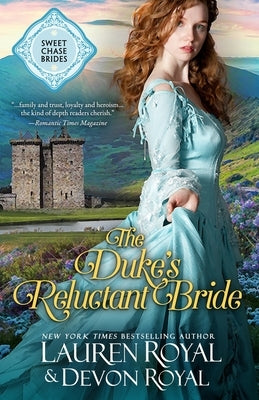 The Duke's Reluctant Bride by Royal, Lauren