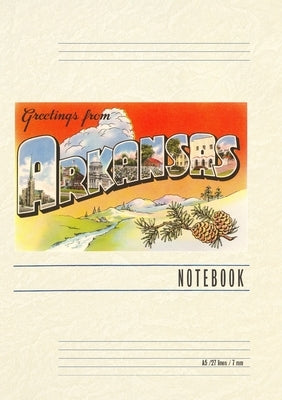 Vintage Lined Notebook Greetings from Arkansas by Found Image Press