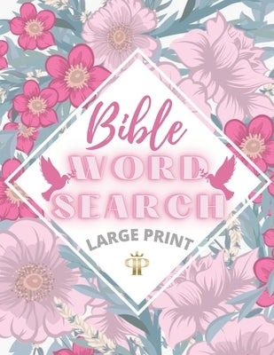 Bible Word search large print: Over 150 Puzzles - Stimulating Brain Booster - Hours of Fun by Nancy, Eve