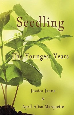 Seedling by Marquette, April Alisa