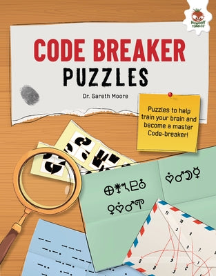 Code-Breaker Puzzles by Moore, Gareth