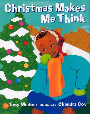 Christmas Makes Me Think by Medina, Tony