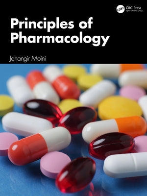 Principles of Pharmacology by Moini, Jahangir