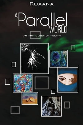 A Parallel World by Jaffer, Roxana