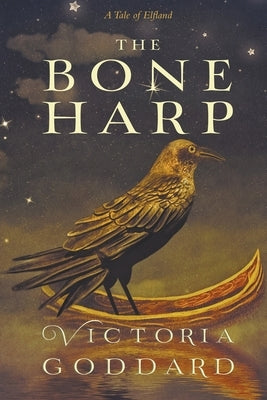 The Bone Harp by Goddard, Victoria