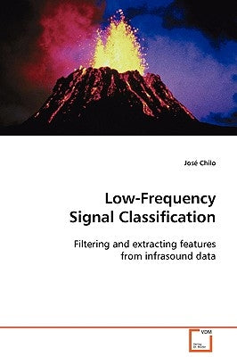 Low-Frequency Signal Classification by Chilo, José