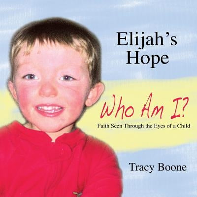 Elijah's Hope by Boone, Tracy