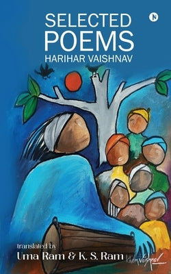 Selected Poems: Harihar Vaishnav by Uma Ram