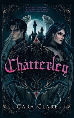 Chatterley by Clare, Cara