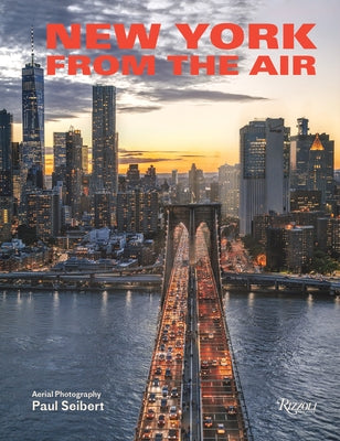 New York from the Air by Seibert, Paul