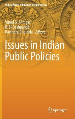 Issues in Indian Public Policies by Annigeri, Vinod B.