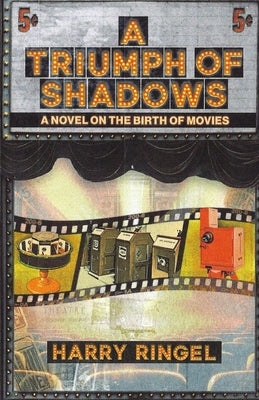 A Triumph of Shadows by Ringel, Harry