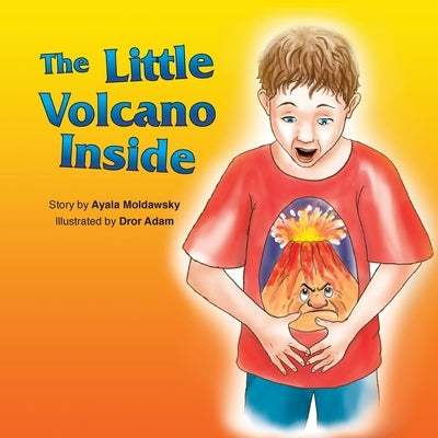 The Little Volcano Inside by Adam, Dror