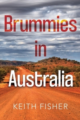 Brummies in Australia by Fisher, Keith