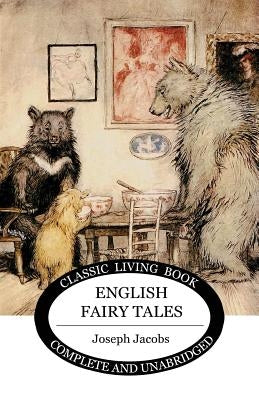English Fairy Tales by Jacobs, Joseph