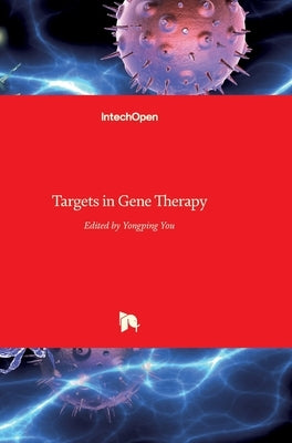 Targets in Gene Therapy by You, Yongping