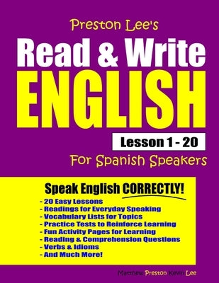 Preston Lee's Read & Write English Lesson 1 - 20 For Spanish Speakers by Preston, Matthew