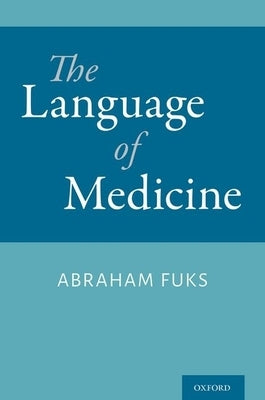 The Language of Medicine by Fuks, Abraham