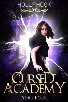 Cursed Academy (Year Four) by Hook, Holly